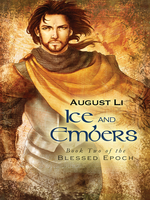 Title details for Ice and Embers by Augusta Li - Available